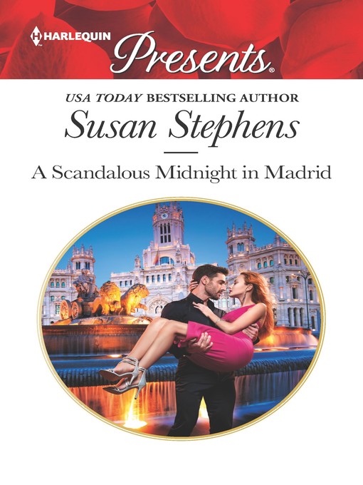 Title details for A Scandalous Midnight in Madrid by Susan Stephens - Available